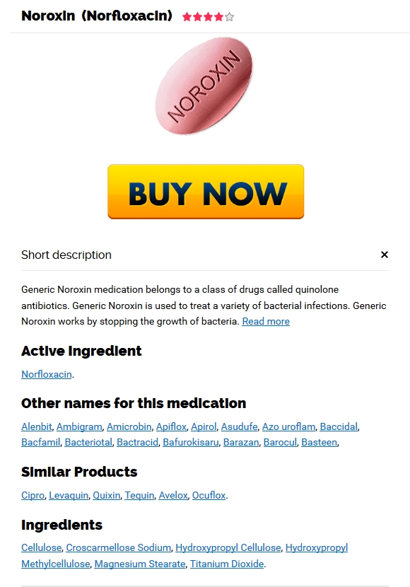 Cheap Generic Noroxin * Generic Norfloxacin Canada