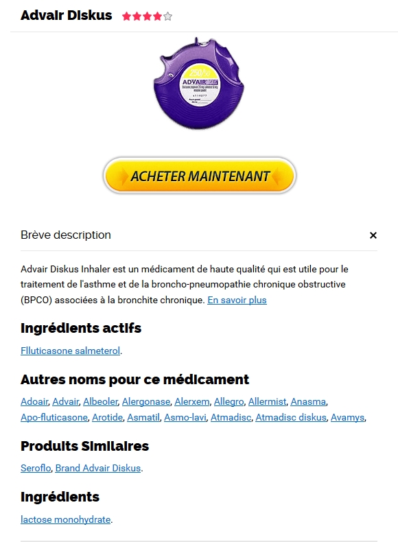 prix le moins cher Fluticasone and Salmeterol | Acheter Du Advair Diskus En Belgique