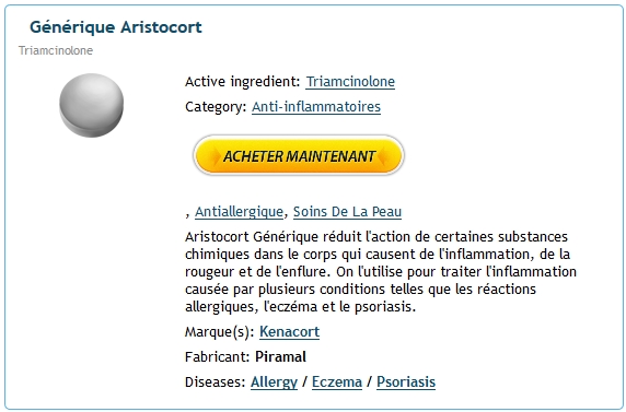 Aristocort discount en ligne – Achat Aristocort France