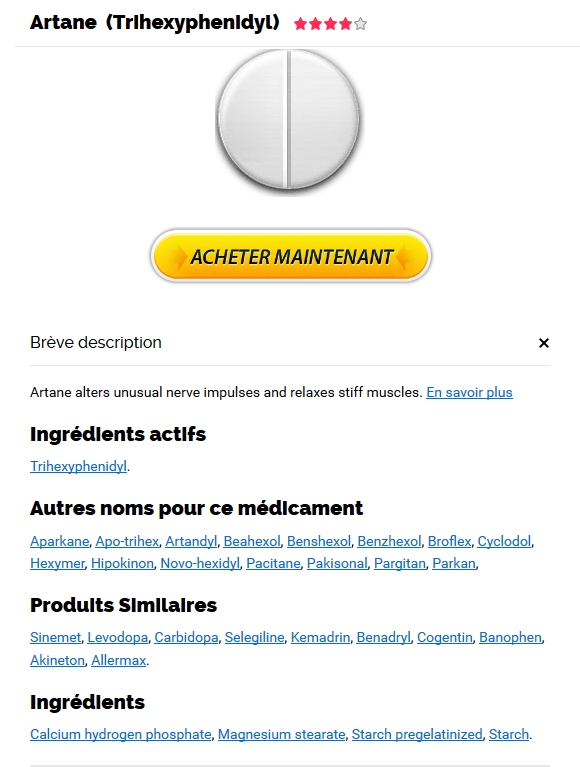 Medicament Artane En Ligne Pas Cher * obtenir une ordonnance de Trihexyphenidyl