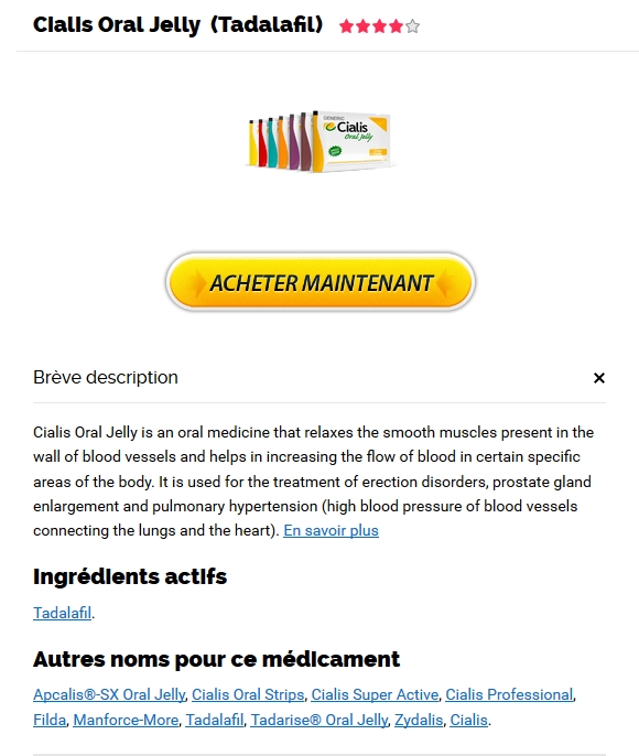 Cialis Oral Jelly acheter sans ordonnance | prix de vente au détail