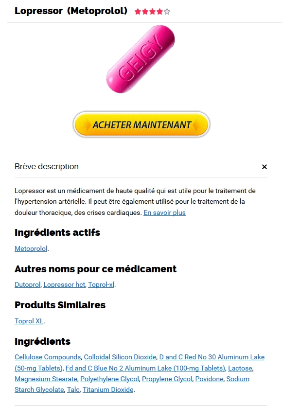 Les Bienfaits Du Lopressor. Metoprolol bon marché à vendre