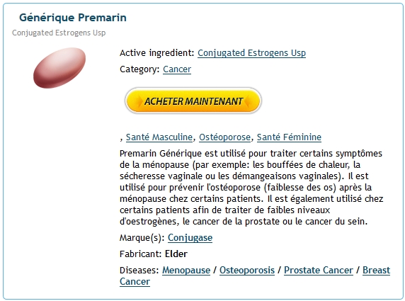 Premarin pas cher – meilleures offres sur les Premarin