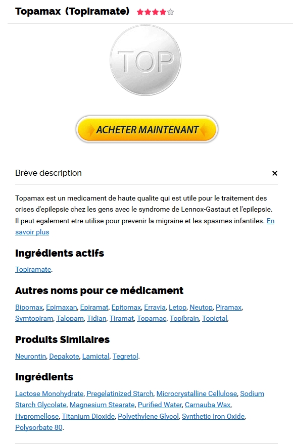 Achat Topamax En Ligne Securisé * Livraison Gratuite * bas prix