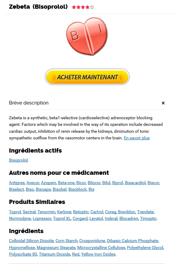 Commander Zebeta Pharmacie En Ligne France. prix en ligne Bisoprolol