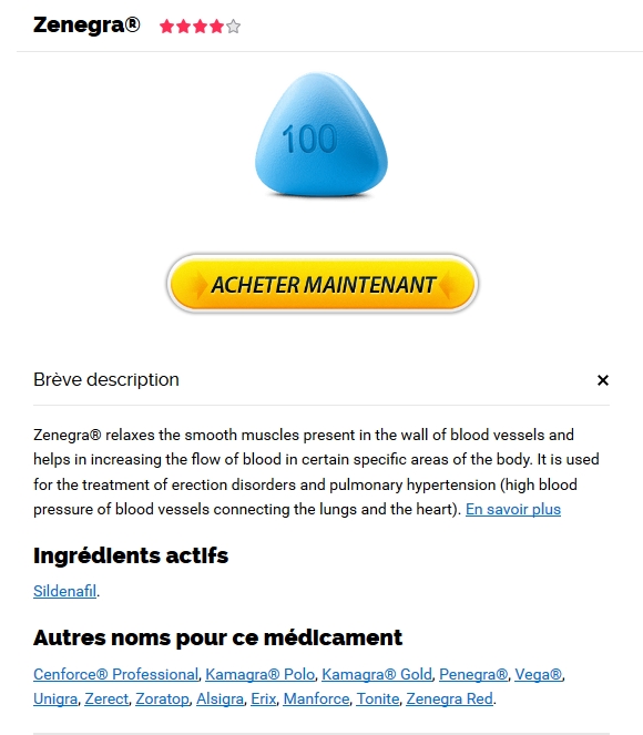 Zenegra Pharmacie France * Sildenafil Citrate moins cher acheter